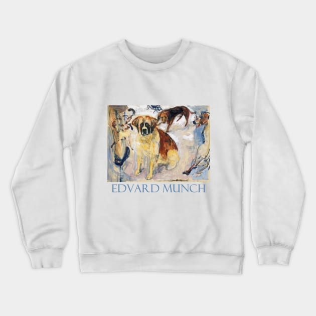 In the Kennel by Edvard Munch Crewneck Sweatshirt by Naves